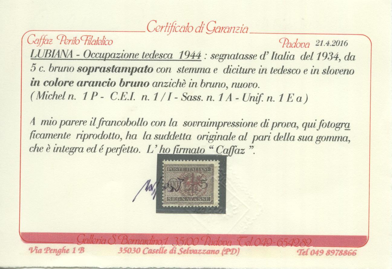 Scansione lotto: OCCUPAZIONI LUBIANA TEDESCA 1944 TASSE N.1A **  CERT.